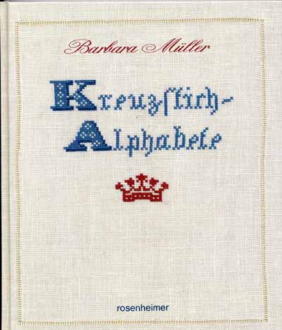 Kreuzstich-Alphabete von Barbara Mller - rosenheimer